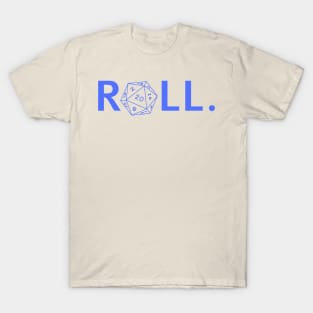 Roll. RPG Shirt blue T-Shirt